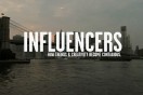Who are the influencers?
